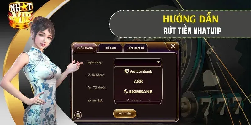 Hướng dẫn rút tiền NHATVIP chi tiết từng bước