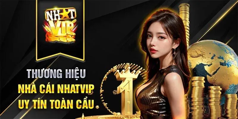 NHATVIP là cổng game uy tín hàng đầu châu Á